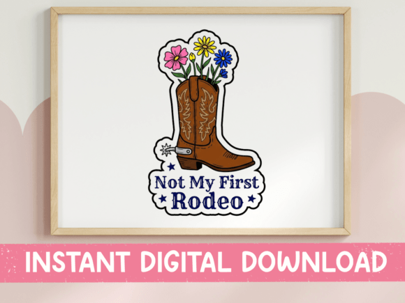 Not My First Rodeo Boot SVG Review